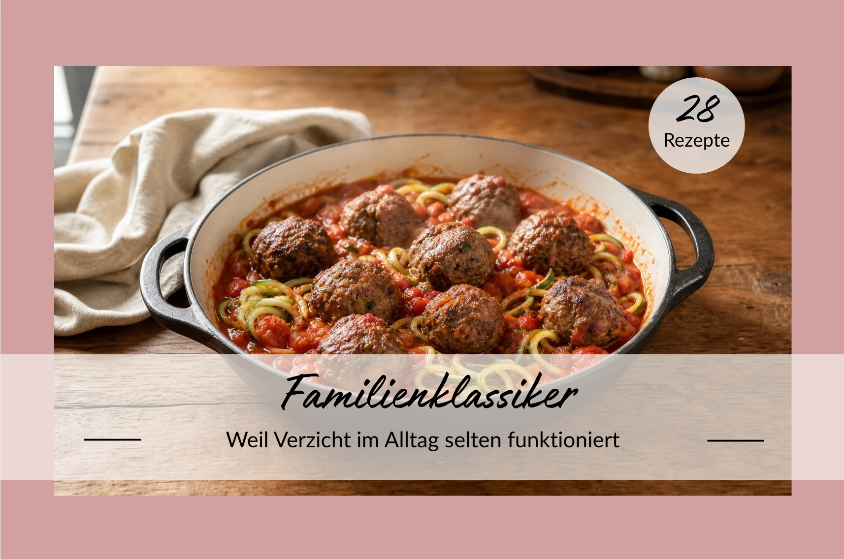 Familienklassiker - Grenzenloser Speiseplan